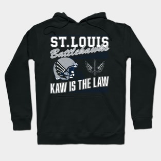 St. Louis Battlehawks - Kaw Is The Law - Ufl Hoodie